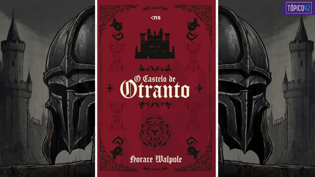 O Castelo de Otranto | Primeiro romance de terror e suspense da literatura
