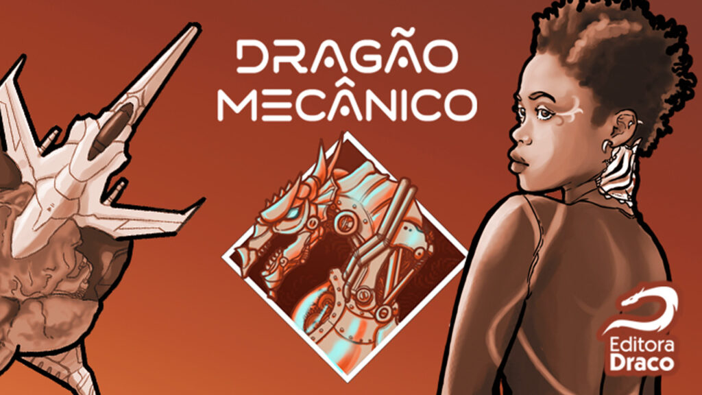 Dragão Mecânico | Coleção revela o futuro da ficção científica brasileira