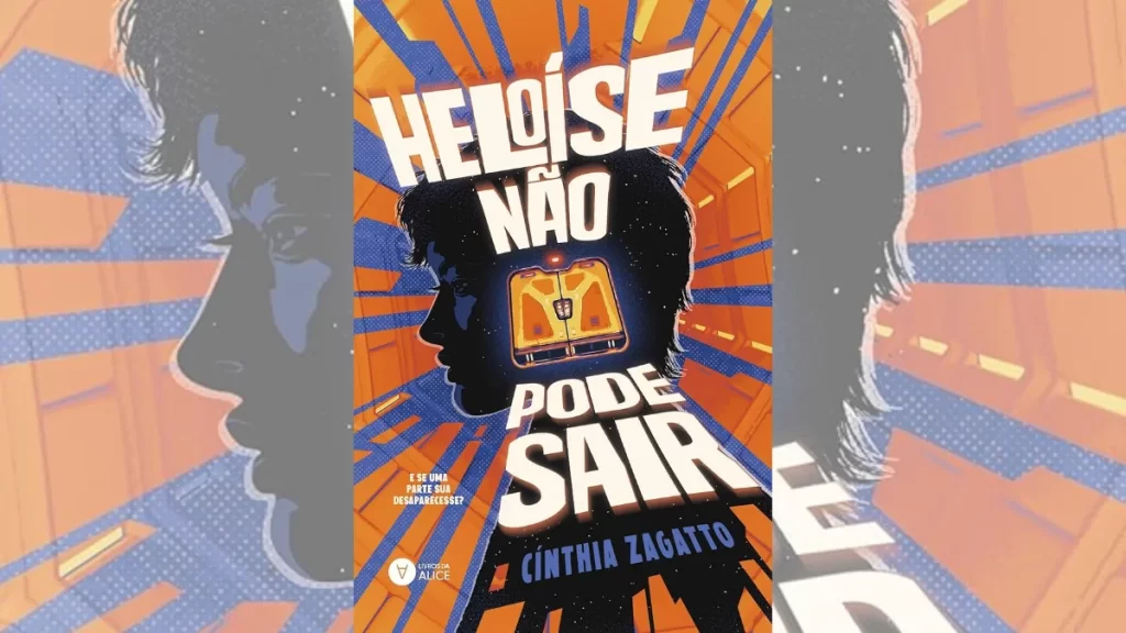 Heloíse não pode sair, de Cínthia Zagatto