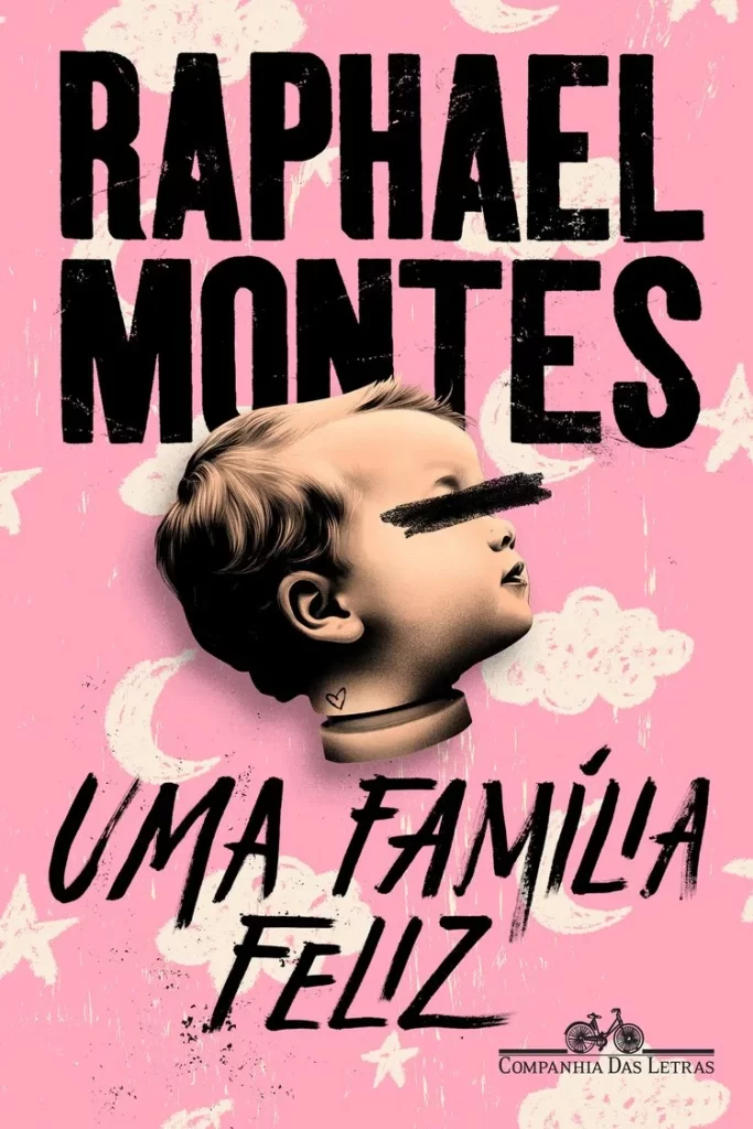 Capa de uma Família Feliz - Raphael Montes