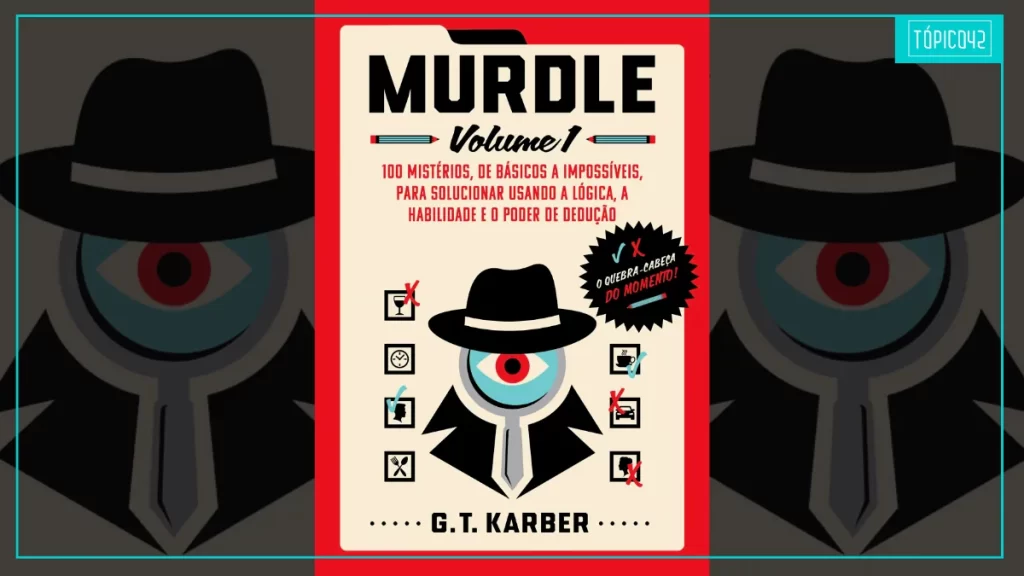 Murdle – Volume 1 | Enigmas de mistério curtos e divertidos que desafiam o leitor a desvendar crimes.