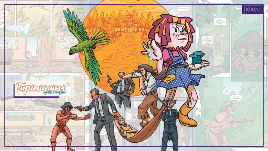 Tupiniquins – Mato Virgem | Uma aventura fantástica com Emília, Policarpo Quaresma, Peri, Martim e Macunaíma