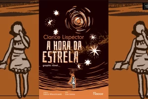 A hora da estrela | Graphic Novel de Clarice Lispector