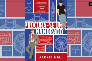 Procura-se um Namorado | O direito ao clichê para personagens LGBTQIAPN+