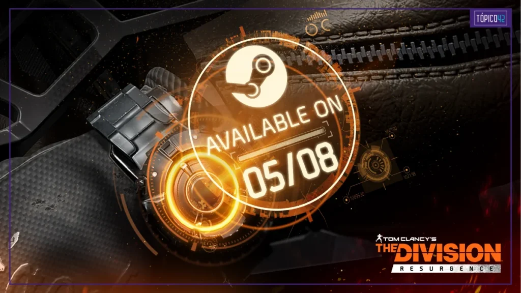 Arte promocional de The Division Resurgence anunciando o lançamento gratuito para PC em 5 de agosto via Steam e Ubisoft Connect.