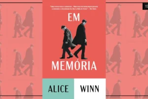 Em Memória | O Romance de Estreia de Alice Winn