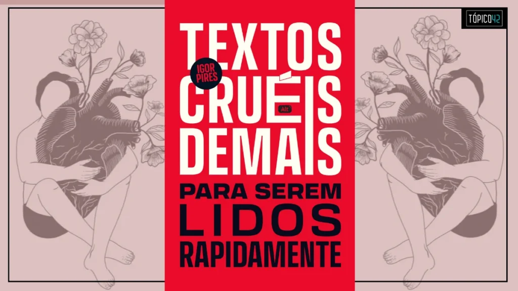 textos-crueis-demais-capa-topico-42